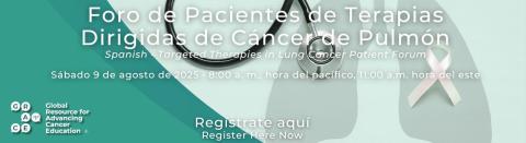 2025 Spanish Targeted Therapy in Lung Cancer Patient Forum