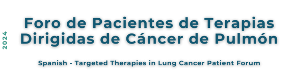 Foro de Pacientes de Terapias Dirigidas de Cáncer de Pulmón
